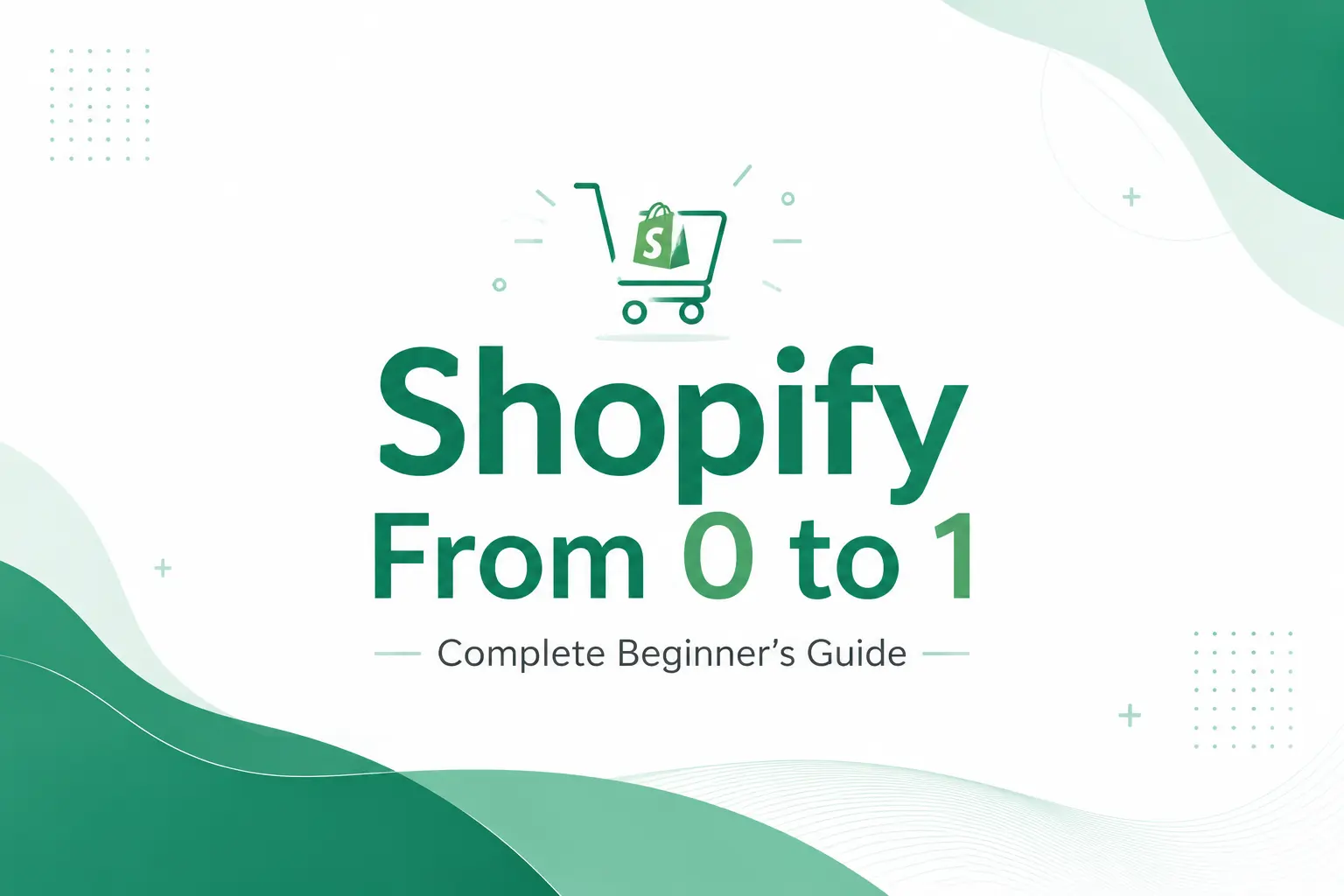 Shopify From 0 to 1